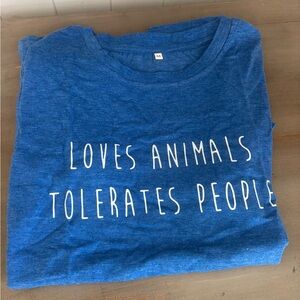 Loves Animals, Tolerates People T-Shirt